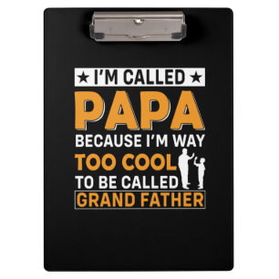 Father's Day I Am Called Papa Clipboard