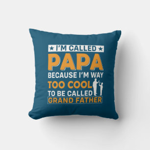 Father's Day I Am Called Papa Cushion