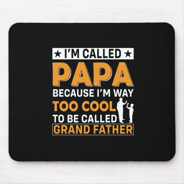 Father's Day I Am Called Papa Mouse Mat (Front)
