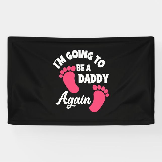 Father's Day | I Am Going To Be A Daddy Again Banner (Horizontal)