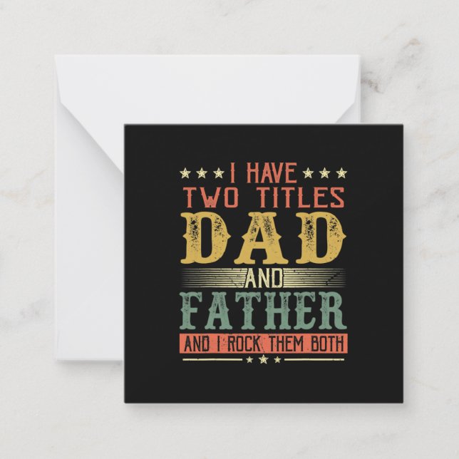 Father's Day | I Have Two Titles Dad And Father Card (Front)