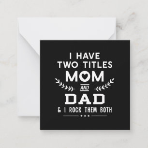 Father's Day   I Have Two Titles Mum And Father Card