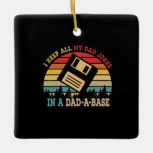 Father's Day I Keep All My Dad Jokes Ceramic Ornament