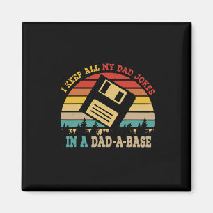 Father's Day I Keep All My Dad Jokes Magnet