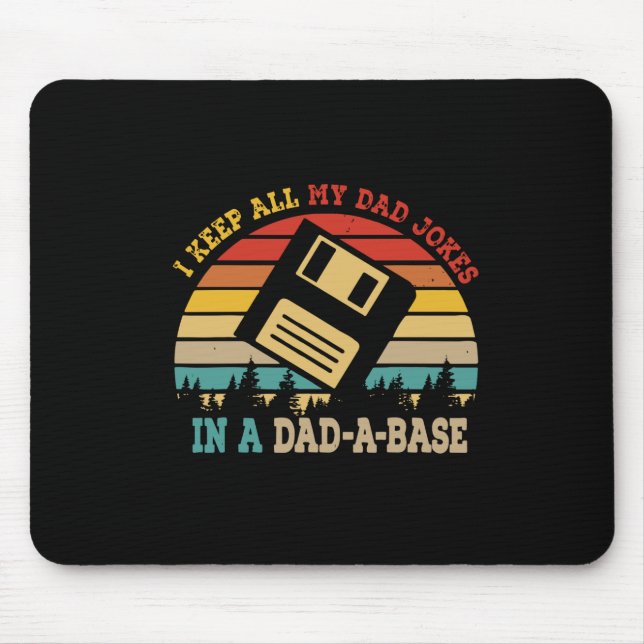Father's Day I Keep All My Dad Jokes Mouse Mat (Front)