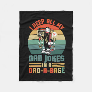 Father's Day I Keep All My Daddy Jokes Fleece Blanket