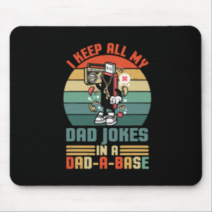 Father's Day I Keep All My Daddy Jokes Mouse Mat