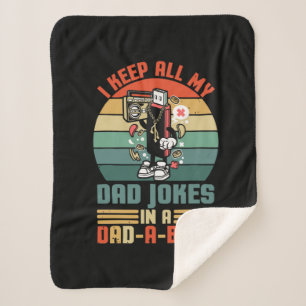 Father's Day I Keep All My Daddy Jokes Sherpa Blanket