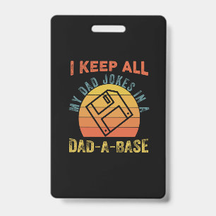 Father's Day I Keep All My Father Jokes ID Badge