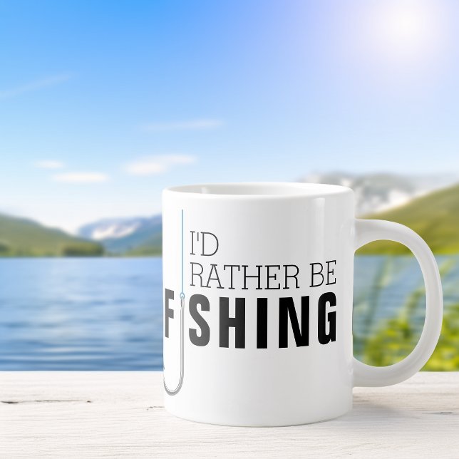 Father's Day I'd Rather Be Fishing Large Coffee Mug (Father's Day I'd Rather Be Fishing Giant Coffee Mug)