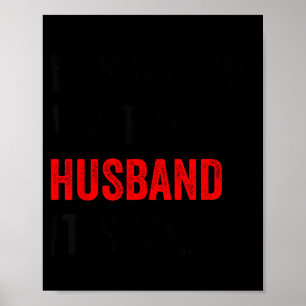 Fathers day its me hi i'm husband its me funny hus poster