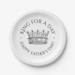 Father's Day King for a Day Paper Plate