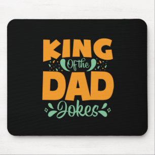 Father's Day King Of The Dad Mouse Mat