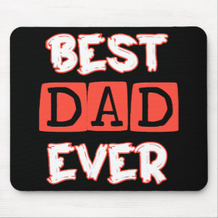 Fathers day love Best Dad Ever - Stylish Tribute t Mouse Mat