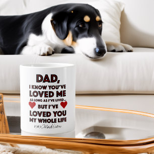 Father's Day Loved You Quote Large Coffee Mug