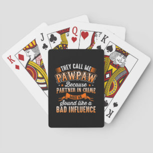 Father's Day   Mens They Call Me Pawpaw Playing Cards