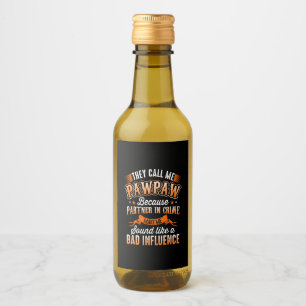 Father's Day Mens They Call Me Pawpaw Wine Label