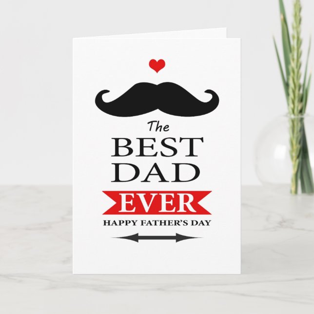 Father's Day Moustache Best Dad Ever Card (Front)