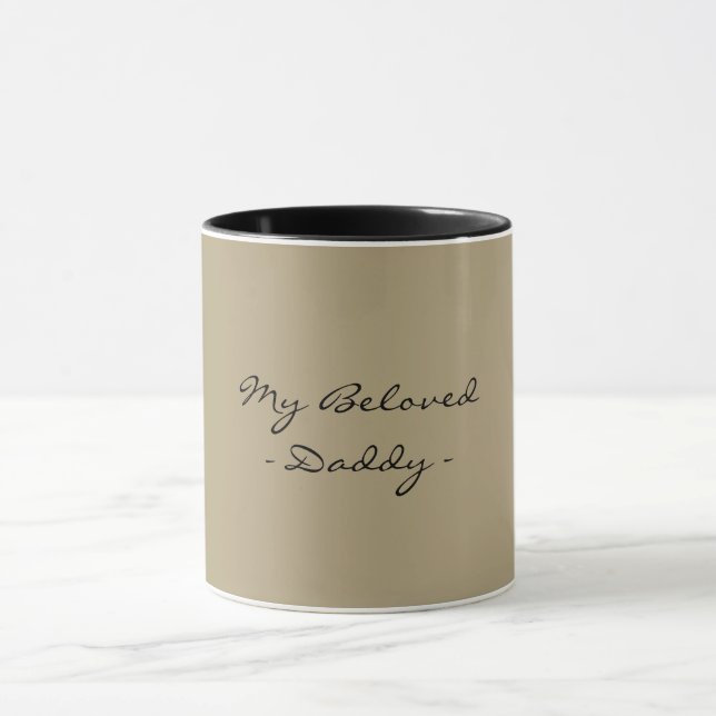 Fathers Day,My Beloved Daddy,Modern , Simple Espre Mug (Center)