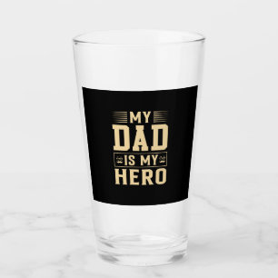 Father's Day My Dad Is My Hero Glass
