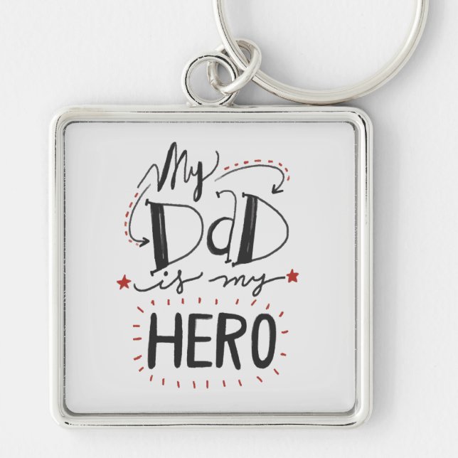 Father's Day - "My Dad is My Hero" Key Ring (Front)