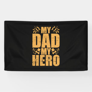 Father's Day My Dad My Hero Banner