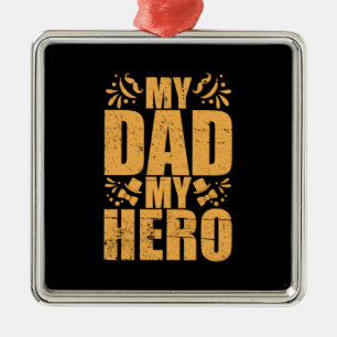 Father's Day My Dad My Hero Metal Tree Decoration