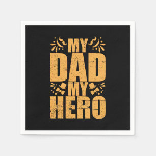Father's Day My Dad My Hero Napkin