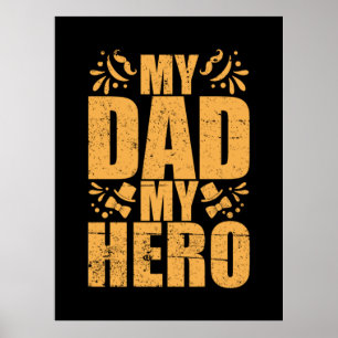 Father's Day My Dad My Hero Poster