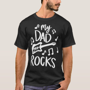 Fathers Day My Dad Rocks Best Dad Rocker For Men T-Shirt