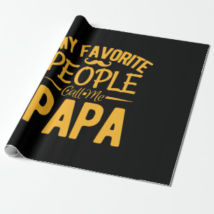 Father's Day My Favorite People Call Me Papa Wrapping Paper