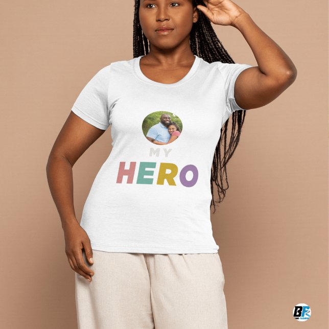 Father's Day | My Hero |  Photo With Dad  T-Shirt (Creator Uploaded)