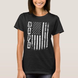 Father's Day Napa American Flag 4th Of July T-Shirt