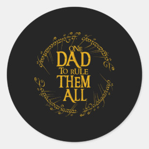 Father's Day One Dad To Rule Them All Father Gift Classic Round Sticker