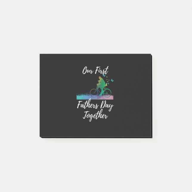 Father's Day | Our First Fathers Day Together Post-it Notes (Front)