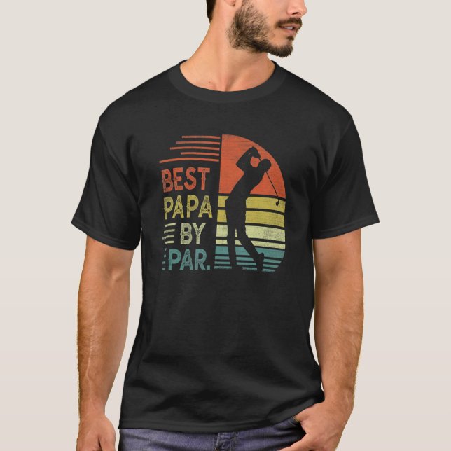 Father's Day papa   Best Papa By Par Grandpa Golf T-Shirt (Front)