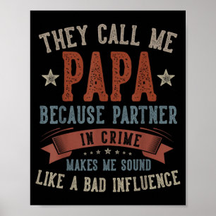Fathers Day Papa Call Papa Funny Papa Birthday Poster