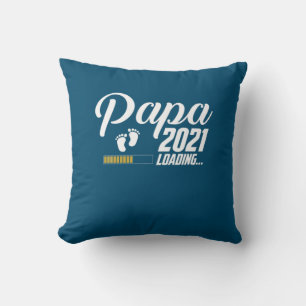 Father's Day Papa Loading 2021 First Time Father Cushion