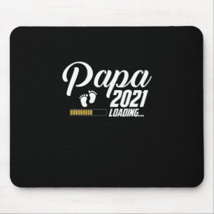 Father's Day   Papa Loading 2021 First Time Father Mouse Mat