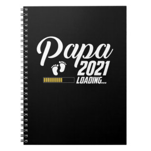 Father's Day Papa Loading 2021 First Time Father Notebook