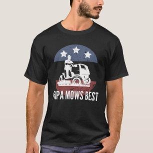 Father's Day : Papa Mows Best - Patriotic Dad T-Shirt