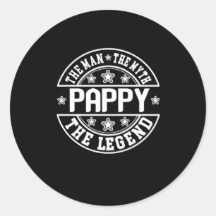 Father's Day   Pappy The Man The Myth The Legend Classic Round Sticker