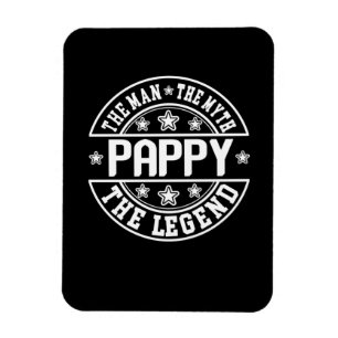 Father's Day Pappy The Man The Myth The Legend Magnet