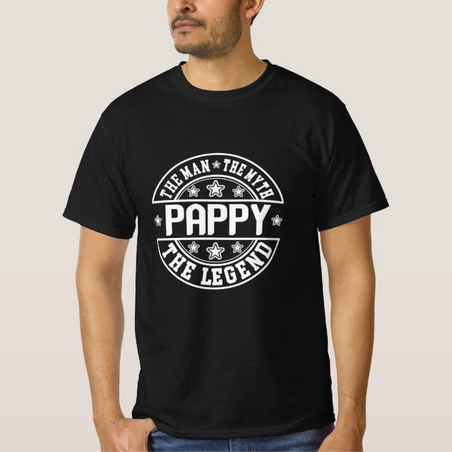 Father's Day | Pappy The Man The Myth The Legend T-Shirt (Front)
