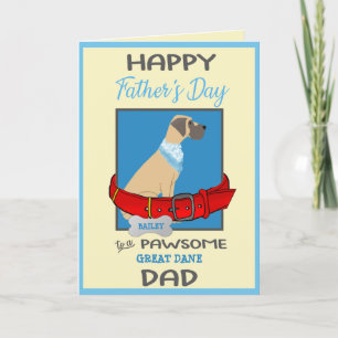 Fathers Day Personalised from Your Great Dane Dog Holiday Card