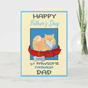 Fathers Day Personalised from Your Pomeranian Dog Holiday Card