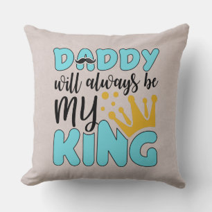 Father's Day Pillow My King