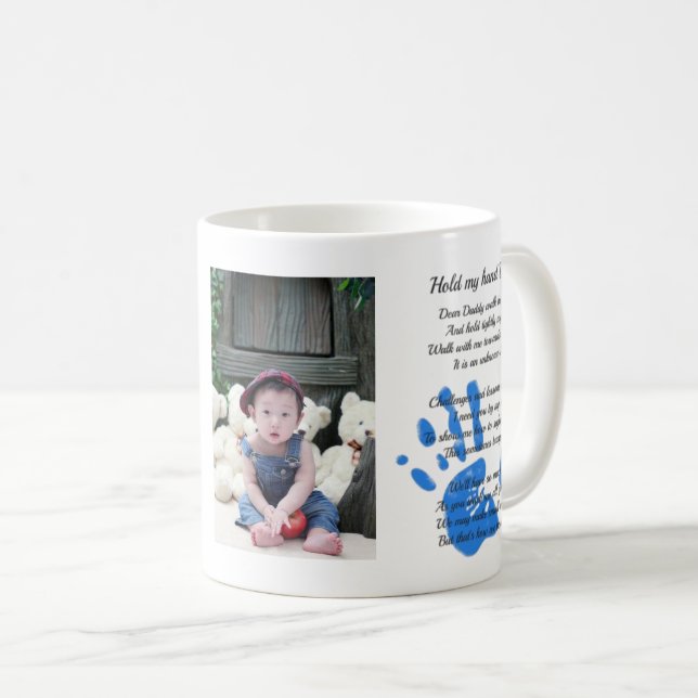 Fathers Day Poem Hold My Hand Handprint Dad PHOTO  Coffee Mug (Front Right)