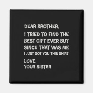 Fathers Day Presents For Brother Mens Clothing Magnet