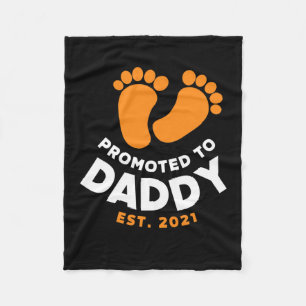 Father's Day Promoted To Daddy 2021 Fleece Blanket